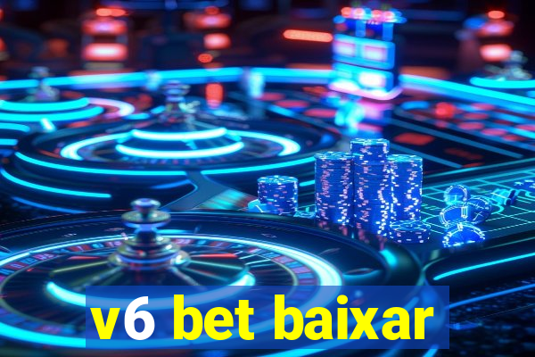 v6 bet baixar